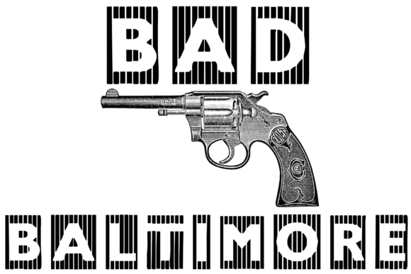 Bad Baltimore: The All-Caps Display Font for Bold Statements
