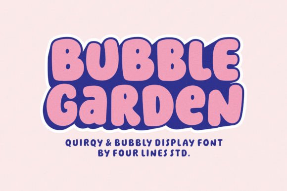 Bubble Garden: A Font That Brings Joy and Creativity to Your Projects