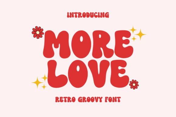 More Love: A Retro Font for Modern Connections