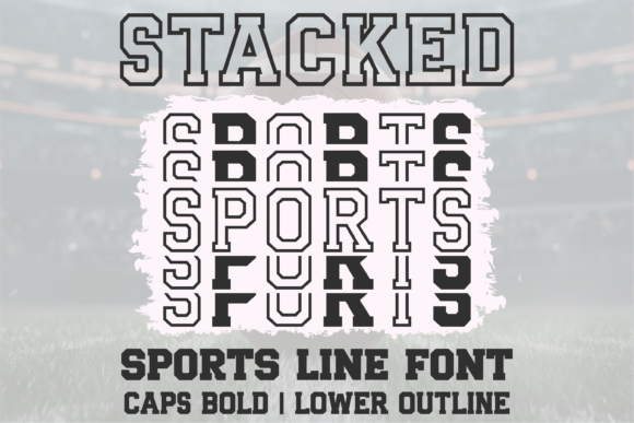 Stacked Sports Line: The Bold Varsity Font for Team Branding
